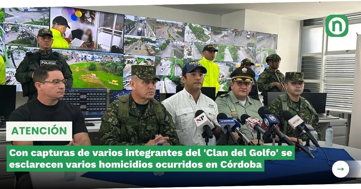 Con Capturas De Varios Integrantes Del ‘Clan Del Golfo’ Se Esclarecen ...